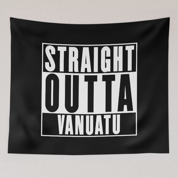 Item preview, Straight Outta Vanuatu designed and sold by RandomStuffShop.