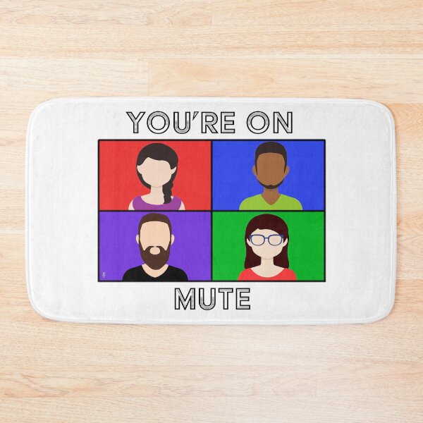 Item preview, You're On Mute - Zoom designed and sold by fdbweiss.