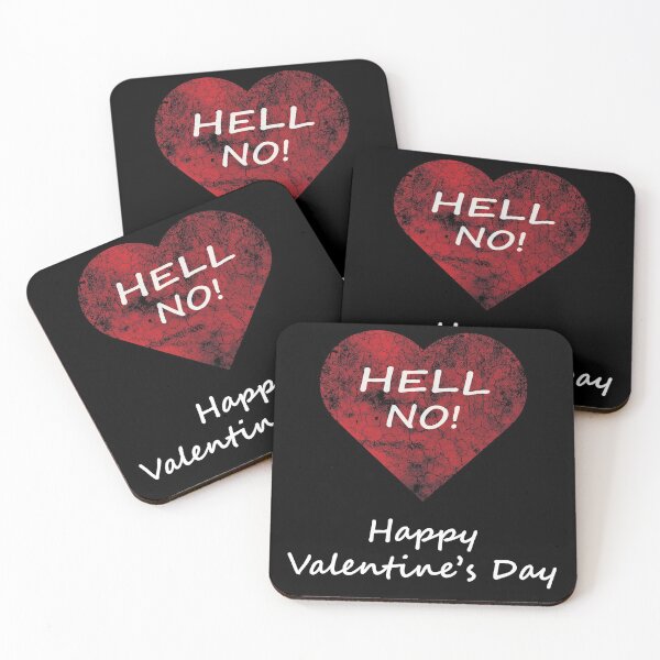 Item preview, Anti-Valentine Rejection - Hell No! designed and sold by GeekHeadDesigns.