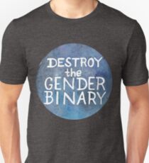 Destroy The Gender Binary Unisex T-Shirt