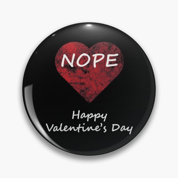 Item preview, Anti-Valentine Rejection - Nope designed and sold by GeekHeadDesigns.