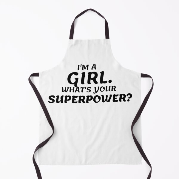 Item preview, I'm A Girl Whats Your Superpower? designed and sold by Gmaish.