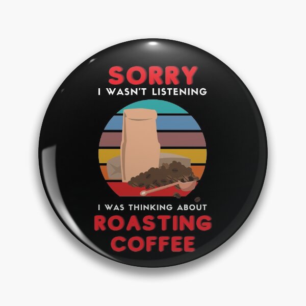 Item preview, Roasting Coffee Funny Joke Coffee Roasting Hobby Roasted designed and sold by trendo.