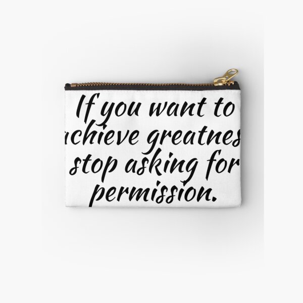 Item preview, If You Want to Achieve Greatness Stop Asking for Permission Inspirational Motivational Quote Art Image designed and sold by UncleFizziwigs.