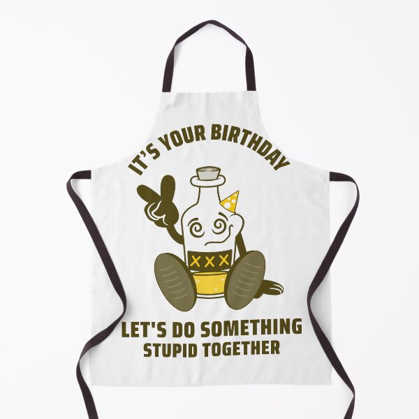 Item preview, It's your birthday Let's do something stupid together designed and sold by Kaupasi.