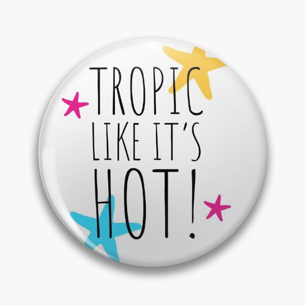 Item preview, TROPIC LIKE IT'S HOT - TROPIC LIFE - SUMMER LIFE designed and sold by Tropical Blood.