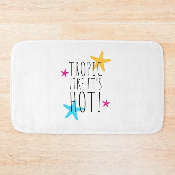 Item preview, TROPIC LIKE IT'S HOT - TROPIC LIFE - SUMMER LIFE designed and sold by Tropical Blood.
