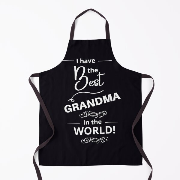 Item preview, "I Have The Best Grandma In The World!" If you love your Grandma, tell her. Life is short. designed and sold by JoelsCorner.