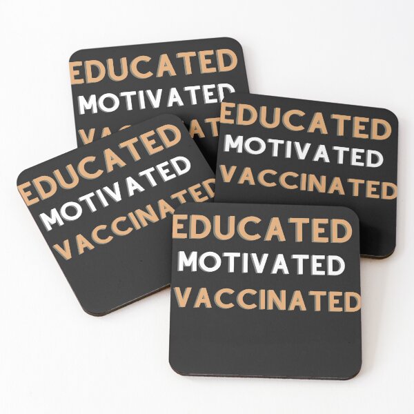 Item preview, Educated Motivated Vaccinated designed and sold by alpatna12.