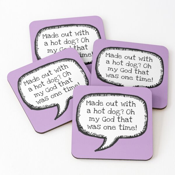 Item preview, Mean Girls: Made Out With a Hot Dog designed and sold by BatemanBranding.