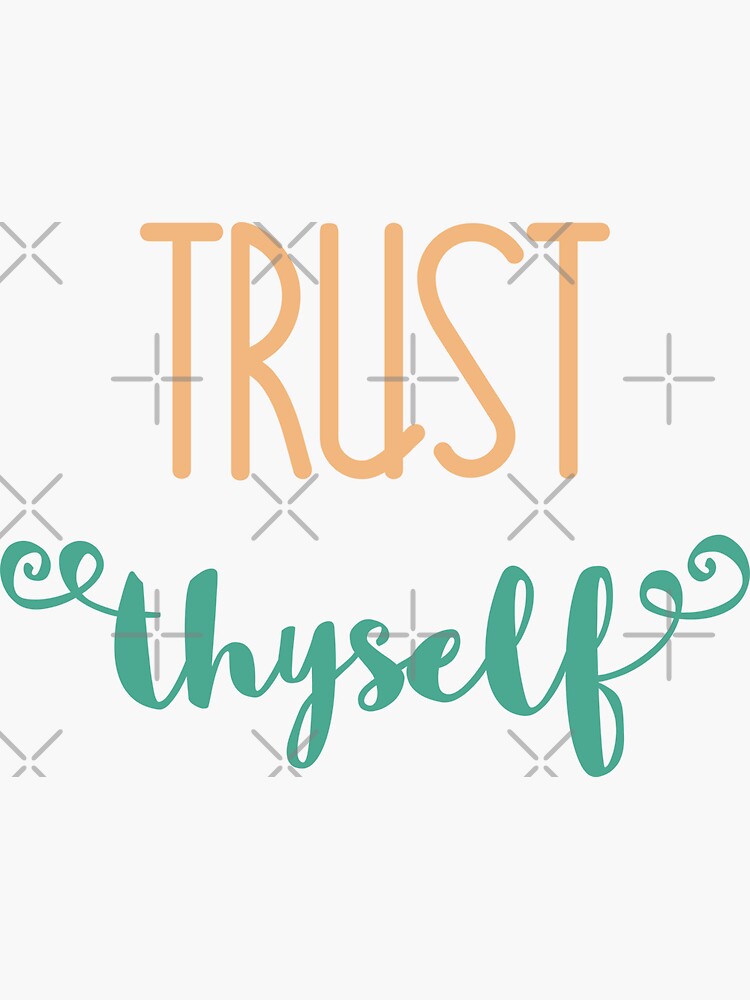 Trust Thyself by a-golden-spiral