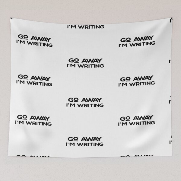 Item preview, Go Away I'm Writing designed and sold by UrbaneLibra.