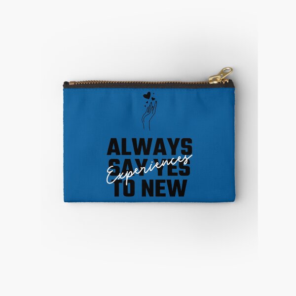 Item preview, Always Say Yes To New Experiences designed and sold by RiseandShineTee.