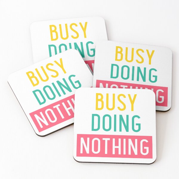 Item preview, Busy Doing Nothing designed and sold by SzilviaHDesign.