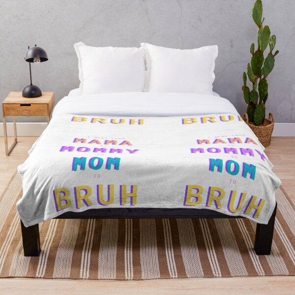 Item preview, I went from Mama to Mommy to mom to Bruh designed and sold by Alexeira.