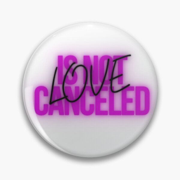 Item preview, LOVE IS NOT CANCELED valentines day 2021 quarantine. designed and sold by BEyourself be.
