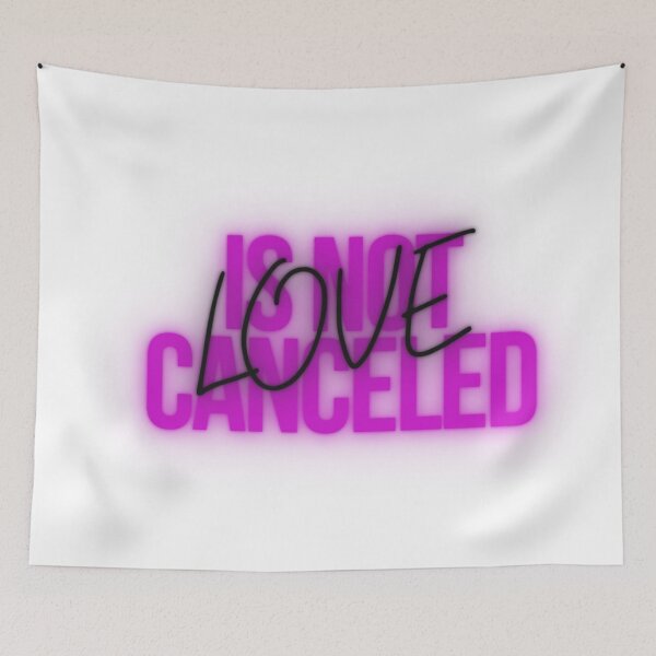 Item preview, LOVE IS NOT CANCELED valentines day 2021 quarantine. designed and sold by BEyourself be.