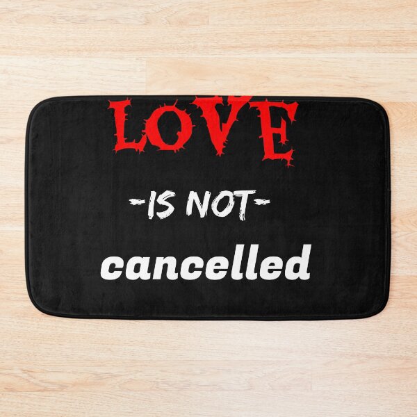 Item preview, love is not cancelled designed and sold by Jesar.