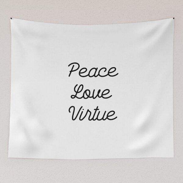 Item preview, Peace love virtue designed and sold by GoldenDov.