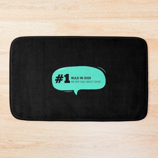Item preview, First rule in 2021: Never talk about 2020. designed and sold by Africanism.