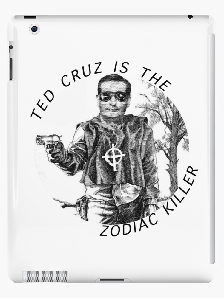 ted cruz is the zodiac killer