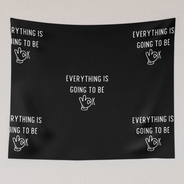 Item preview, Everything Is Going To Be Ok | Motivation designed and sold by itsokaybyme.