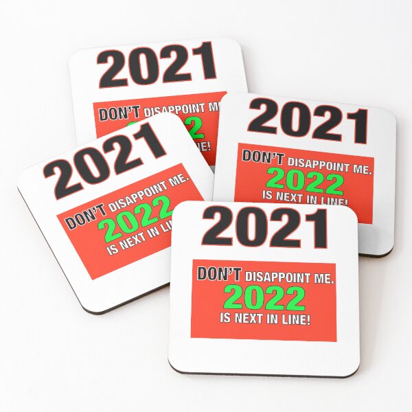 Item preview, 2021 Don’t Disappoint Me. 2022 is next in line! designed and sold by TJHstudio.
