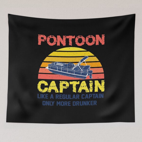 Item preview, Pontoon Captain Like a Regular Captain Only More Drunker designed and sold by BestUncommonTee.