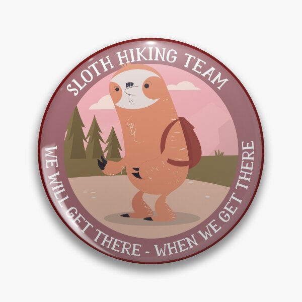 Item preview, sloth hiking team we will get there when we get there funny cartoon designed and sold by Piztees.