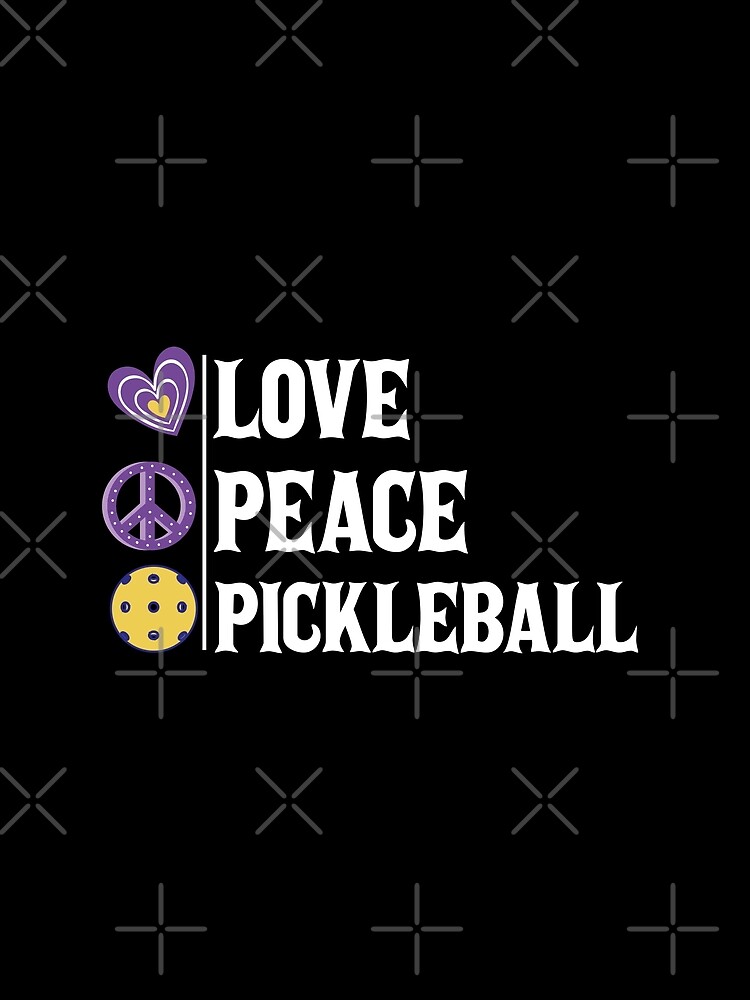 peace love pickleball