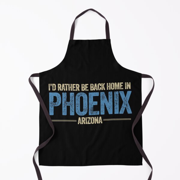 Item preview, I'd Rather Be Back Home In Phoenix Arizona designed and sold by AlanPhotoArt.