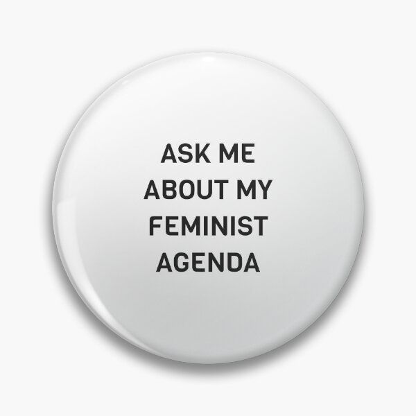 Item preview,  Ask Me About My Feminist Agenda designed and sold by Inspirationmotivation.