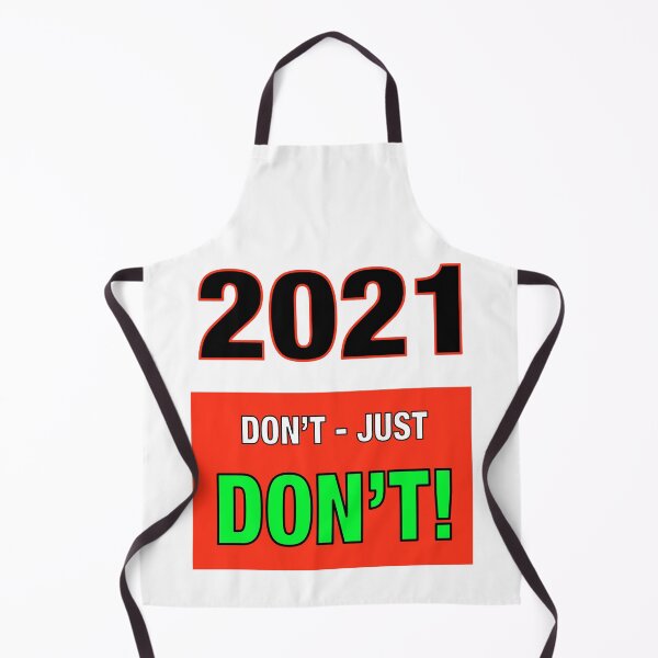 Item preview, 2021 Don’t - Just Don’t! designed and sold by TJHstudio.