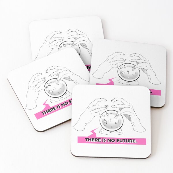 Item preview, There is no future. designed and sold by DanaSchmidt.