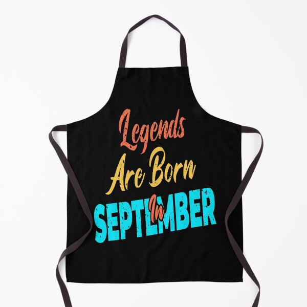 Item preview, Legends Are Born In September designed and sold by Qudkin.