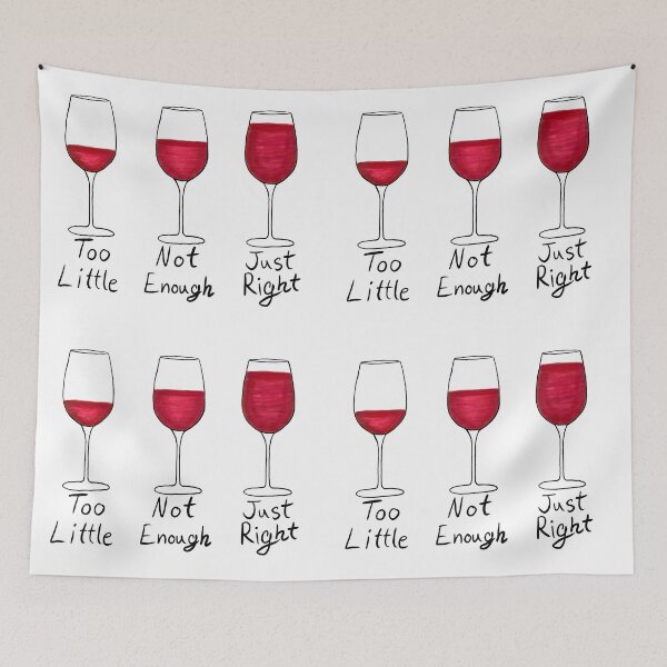 Item preview, The Correct Amount of Wine - Red Wine Black Text designed and sold by EcoElsa.