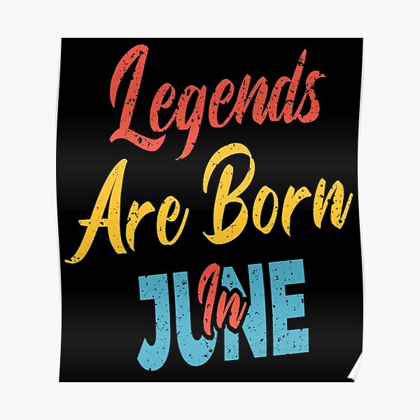 Born In June Posters Redbubble