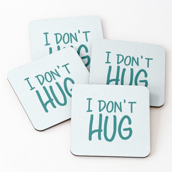 Item preview, I don't hug designed and sold by holbytv.