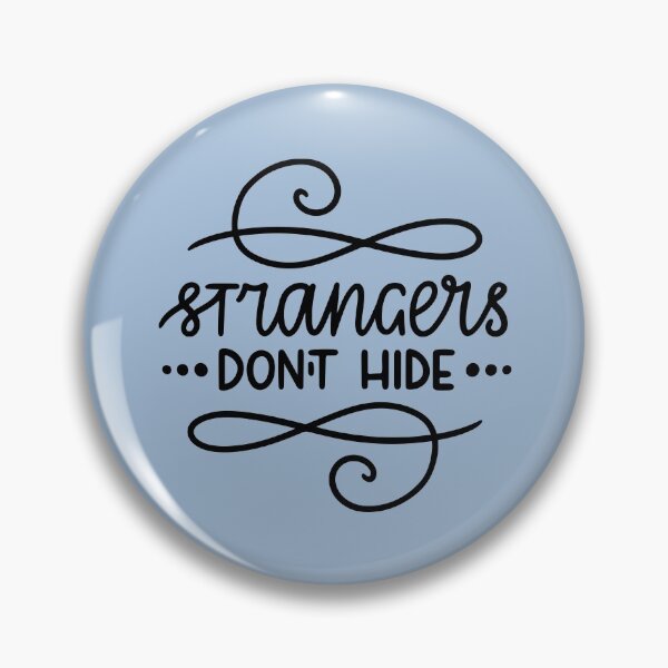 Item preview, Strangers don't hideм  designed and sold by letterbrighter.