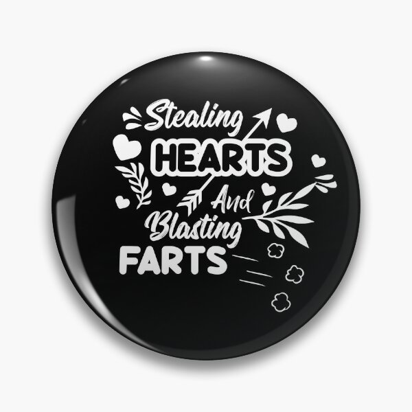 Item preview, Stealing Hearts And Blasting Farts designed and sold by AmethystMurad.