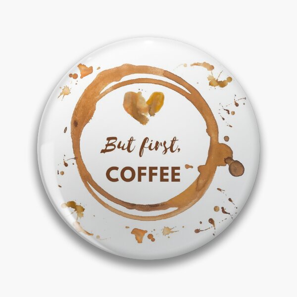 Item preview, But first coffee.  Coffee addict designed and sold by RoyalTacoBelle.