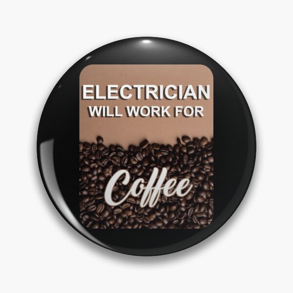 Item preview, Electrician will work for coffee designed and sold by Lees Tees.