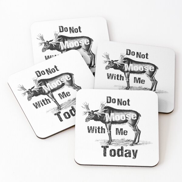 Item preview, Do Not Moose With Me Today Merry christmas moose - Camper / Hiker Funny Gift Ideas for christmas Moose lovers designed and sold by biigshow.
