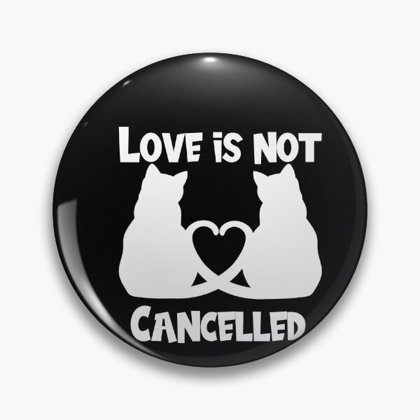 Item preview,  Love is not canceled designed and sold by Designhub14.