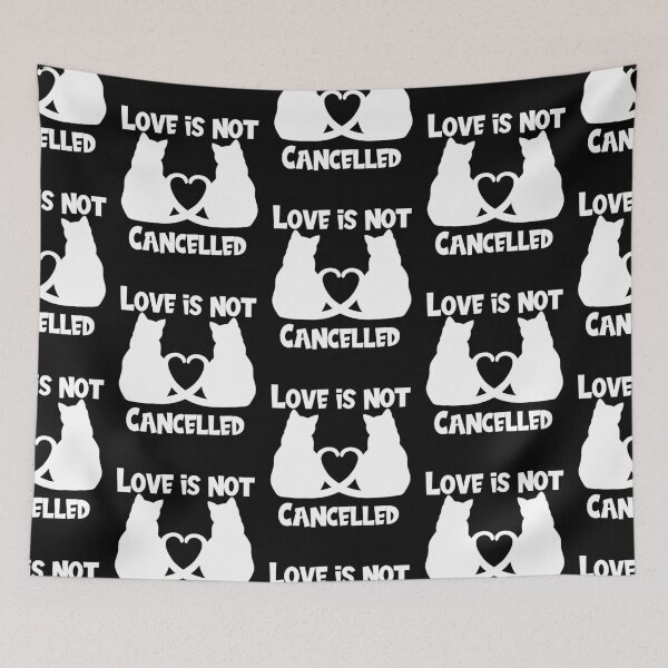Item preview,  Love is not canceled designed and sold by Designhub14.