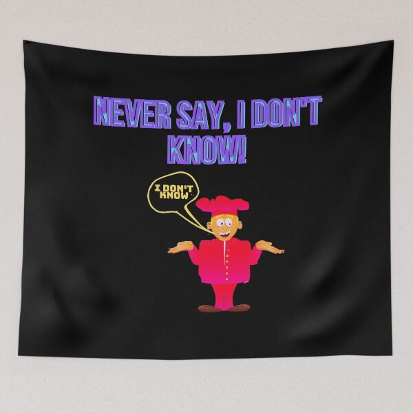 Item preview, Never say, I don't know!! designed and sold by Viktor Kabbach.