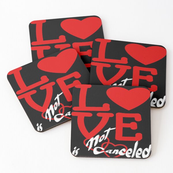 Item preview, Love is Not Cancelled - Love is Not Canceled designed and sold by PupnkittyMania ⭐⭐⭐⭐⭐.