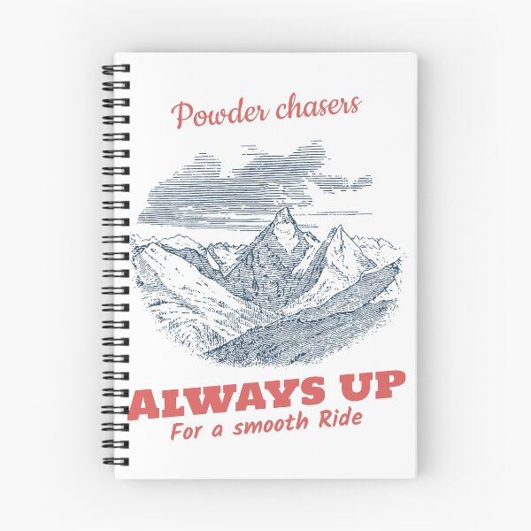 Item preview, Powder Chasers: Always Up for a Smooth Ride - Powder Freeride Skiing and Snowboarding designed and sold by JJWilsonTees.