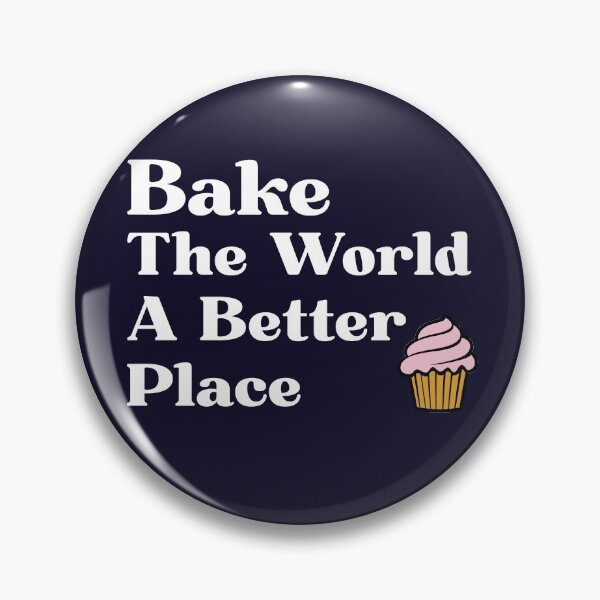 Item preview, Funny Baking Gift Bake The World A Better Place designed and sold by kmcollectible.
