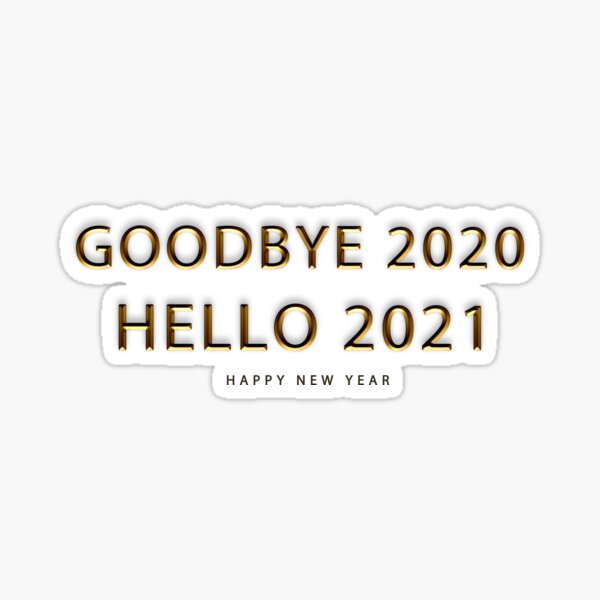 Tschuss 2020 Hallo 2021 Sticker Von Achily Redbubble